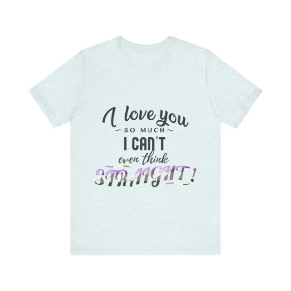 Genderqueer Flag T-shirt Valentines Day Unisex Size - I Can't Even Think Straight - Image 17