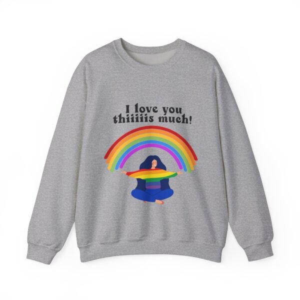 LGBT Flag Heavy Blend Crewneck Sweatshirt Valentines Day Unisex Size - I Love You Thiiiis Much - Image 9
