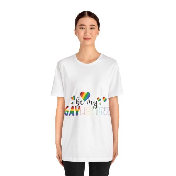 LGBT Flag T-shirt Valentines Day Unisex Size - Be My Gaylentine - Image 3