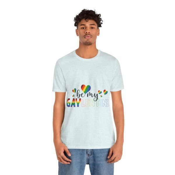LGBT Flag T-shirt Valentines Day Unisex Size - Be My Gaylentine - Image 20
