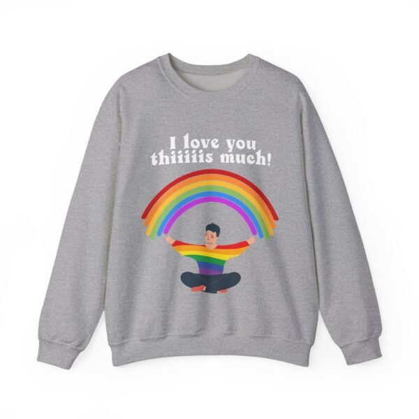 LGBT Flag Heavy Blend Crewneck Sweatshirt Valentines Day Unisex Size - I Love You Thiiiis Much - Image 9