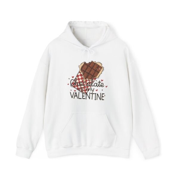 Hoodie Valentine's Day Unisex Size - Chocolate Is My Valentine