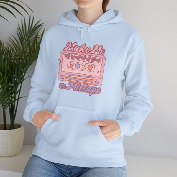 Hoodie Valentine's Day Unisex Size - Make Me A Mixtape - Image 28