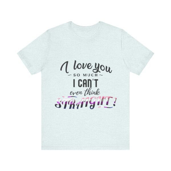 Genderfluid Flag T-shirt Valentines Day Unisex Size - I Can't Even Think Straight - Image 17