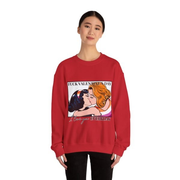 Lesbian Flag Heavy Blend Crewneck Sweatshirt Valentines Day Unisex Size - Fuck Valentine's Day I Love You Everyday - Image 20