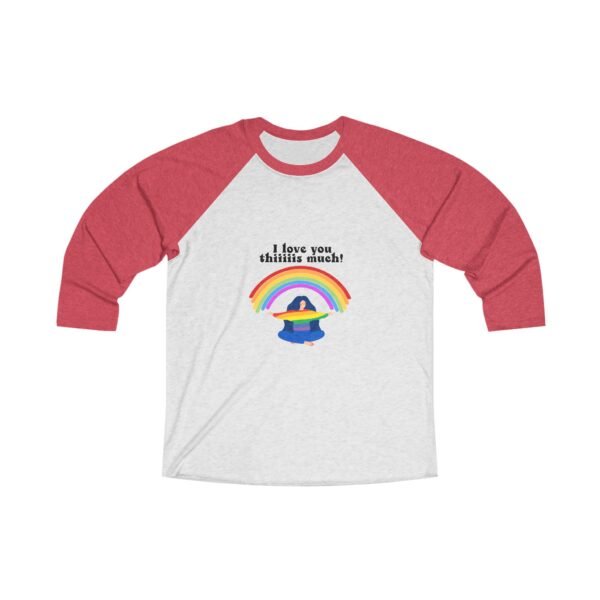 LBGT Flag Tri-Blend Raglan Tee Valentines Day Unisex Size - I Love You Thiiiis Much - Image 3