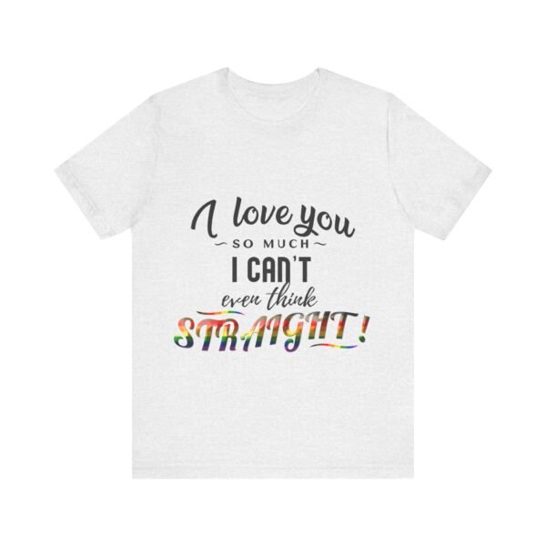 Philadelphia Flag T-shirt Valentines Day Unisex Size - I Can't Even Think Straight - Image 9