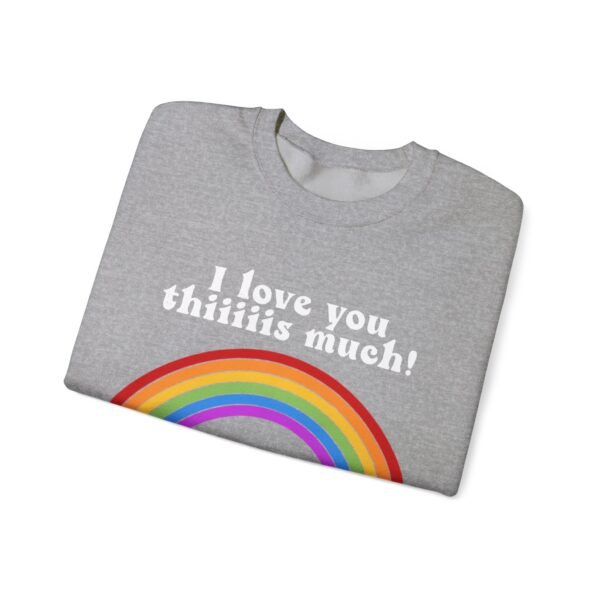 LGBT Flag Heavy Blend Crewneck Sweatshirt Valentines Day Unisex Size - I Love You Thiiiis Much - Image 11