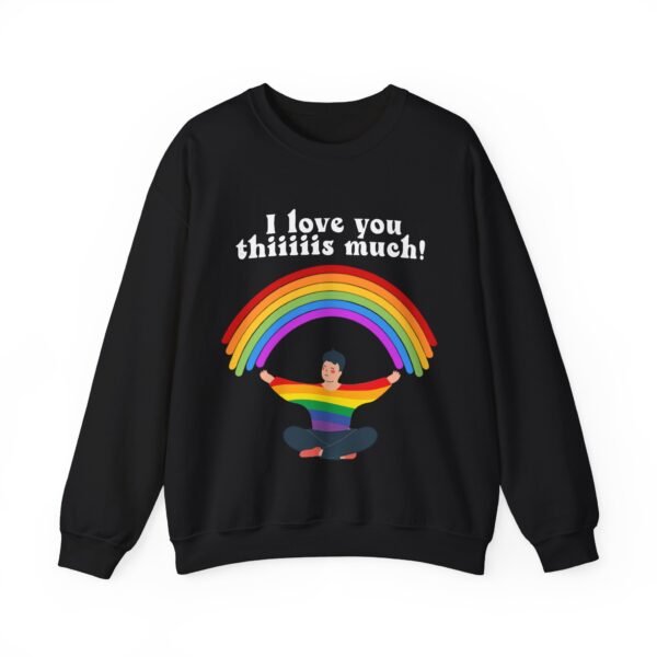 LGBT Flag Heavy Blend Crewneck Sweatshirt Valentines Day Unisex Size - I Love You Thiiiis Much - Image 5