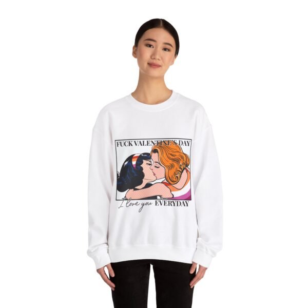 Lesbian Flag Heavy Blend Crewneck Sweatshirt Valentines Day Unisex Size - Fuck Valentine's Day I Love You Everyday - Image 4