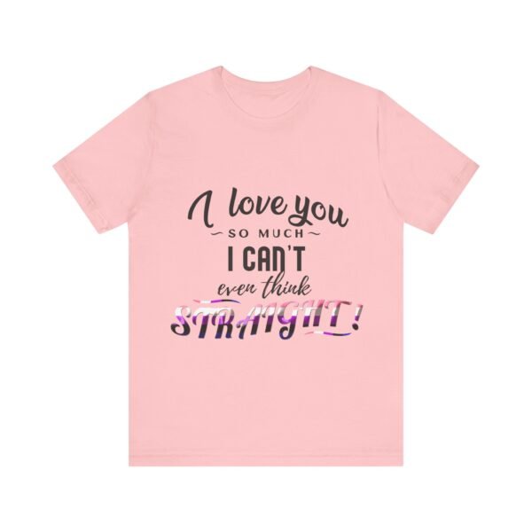 Genderfluid Flag T-shirt Valentines Day Unisex Size - I Can't Even Think Straight - Image 25