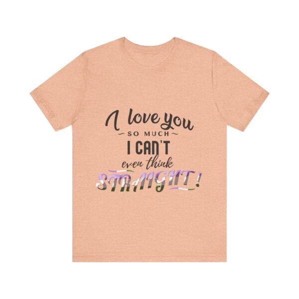 Genderqueer Flag T-shirt Valentines Day Unisex Size - I Can't Even Think Straight - Image 9
