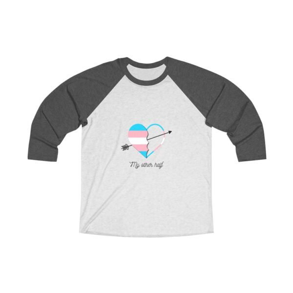 Transgender Flag Tri-Blend Raglan Tee Valentines Day Unisex Size - My Other Half