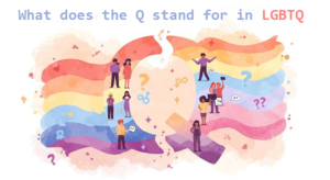 What Does the Q Stand for in LGBTQ